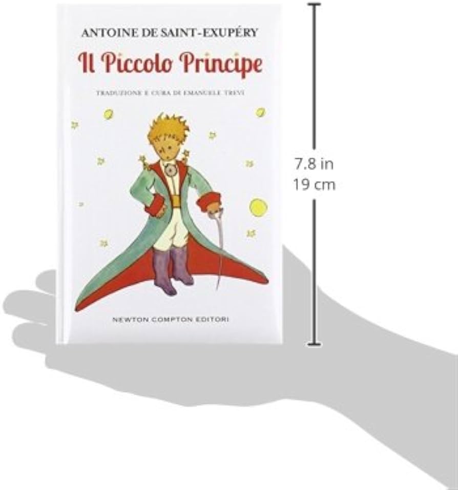 Il Piccolo Principe [ The Little Prince ] (Italian Edition