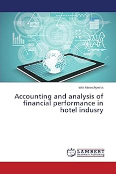 Paperback Accounting and analysis of financial performance in hotel indusry Book