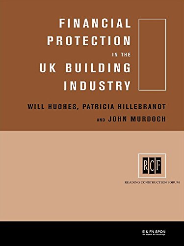 Financial Protection in the UK Building Industry: Bonds, Retentions and Guarantees      1st Edition, Kindle Edition