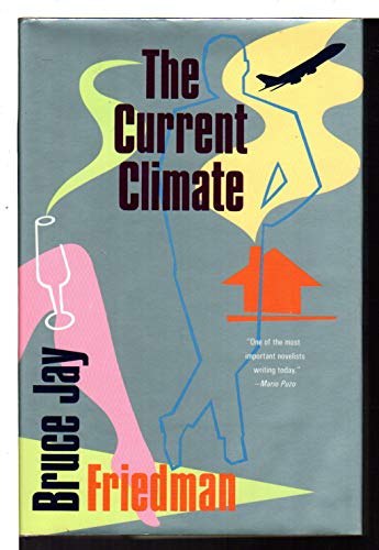 The current climate: A novel