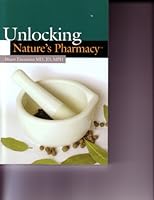 Unlocking Nature's Pharmacy 0967044499 Book Cover