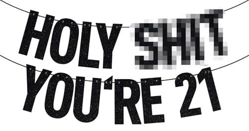 Image of Black Glitter Holy Shit You're 21 Banner, Rip Fake ID /Happy 21st Birthday /Cheers to 21 Years, Funny 21st Birthday Party Decorations Supplies