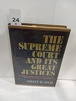 The Supreme Court and Its Great Justices 0668023724 Book Cover