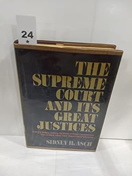 The Supreme Court and Its Great Justices