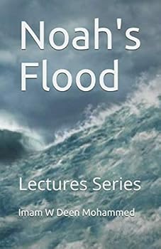 Paperback Noah's Flood: Lectures by Imam W Deen Mohammed Book
