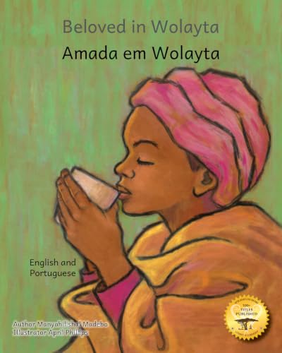 Beloved in Wolayta: Gifts of the Coffee Tree in English and Portuguese (English Edition)