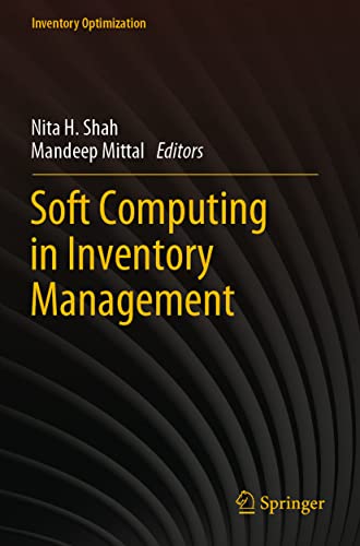 Soft Computing in Inventory Management (Inventory Optimization)