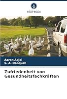 Zufriedenheit von Gesundheitsfachkräften (German Edition) 6208946638 Book Cover