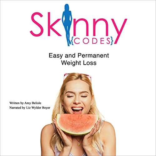 Skinny Codes Easy and Permanent Weight Loss (Audible Audio