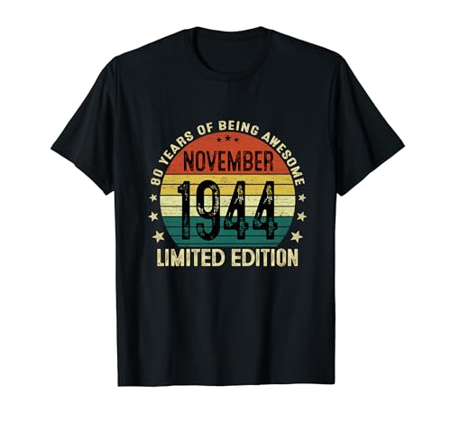 Regalo 80 Años Cumpleaños Hombre Vintage Noviembre 1944 Camiseta