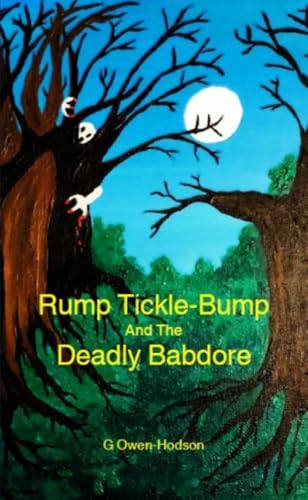  Rump Tickle-Bump And The Deadly Babdore (English Edition)