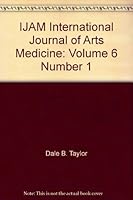 IJAM International Journal of Arts Medicine: Volume 6, Number 1 1581067119 Book Cover