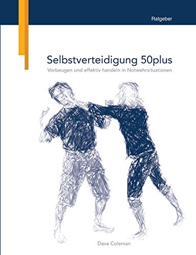 Selbstverteidigung 50plus: Vorbeugen und effektiv