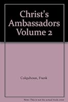 Christ's Ambassadors Volume 2 B008OOJD20 Book Cover