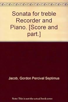 Sonata for treble Recorder and Piano. [Score and part.]