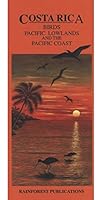 Costa Rica Birds of the Nicoya Peninsula and Guanacaste Dry Forest Wildlife Guide (Laminated Foldout Pocket Field Guide to the birds of the Pacific Coast dry forest) (English and Spanish Edition) 1888538546 Book Cover
