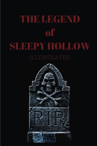 The legend of sleepy hollow - illustrated: -illustrated- The legend of sleepy hollow