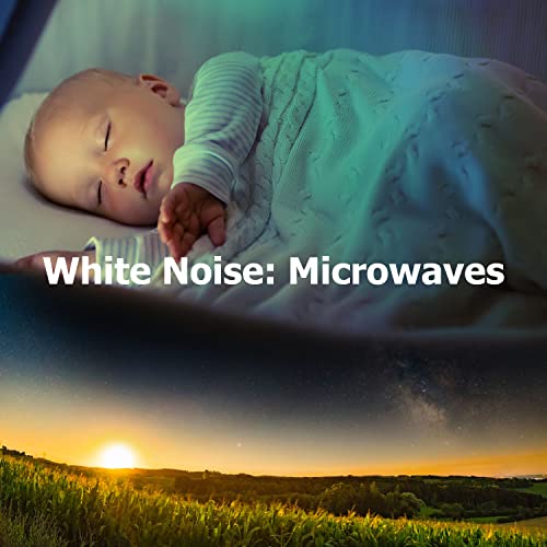 White Noise Microwaves Brown Noise for Babies, Hair