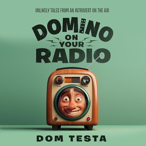 Domino on Your Radio by Dom Testa episode artwork