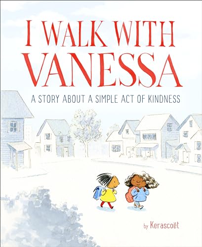 Image of I Walk with Vanessa: A Picture Book Story About a Simple Act of Kindness