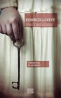 Ensorcellement (Crimes et réincarnations) (French Edition) 2894355823 Book Cover