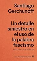 Un Detalle Siniestro En El USO de la Palabra Fascismo 8433929488 Book Cover