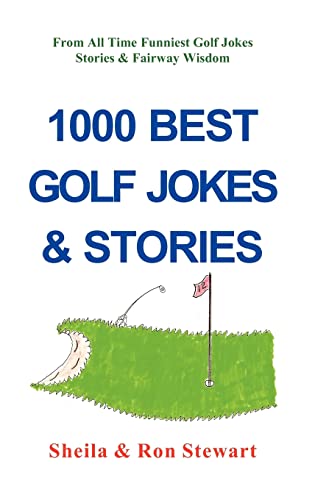 1000 Best Golf Jokes & Stories