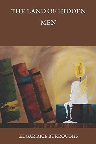 The Land of Hidden Men B08S2Y9CYR Book Cover