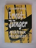  Ernst Jünger. Abenteuer Des Geistes