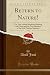 Return to Nature!, Vol. 1: The True Natural Method of Healing and Living and the True Salvation of the Soul, Paradise Regained (Classic Reprint)