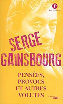 Paperback Pensées, provocs et autres voltutés - Serge Gainsbourg [French] Book