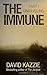 Unraveling: The Immune: Part I