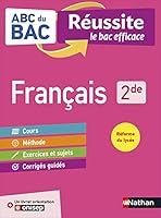 ABC du BAC Réussite Français 2de - Le Bac efficace - Nouveau Bac 2091573930 Book Cover