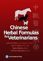 Chinese Herbal Formulas For Veterinarians 0974063592 Book Cover
