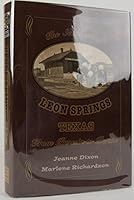 THE SETTLEMENT OF LEON SPRINGS TEXAS: From Prussia to Persia 1605850896 Book Cover