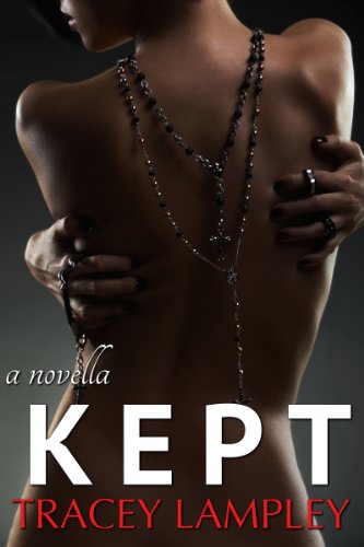 Kept (Kate Mercer Book 1) by [Tracey Lampley]