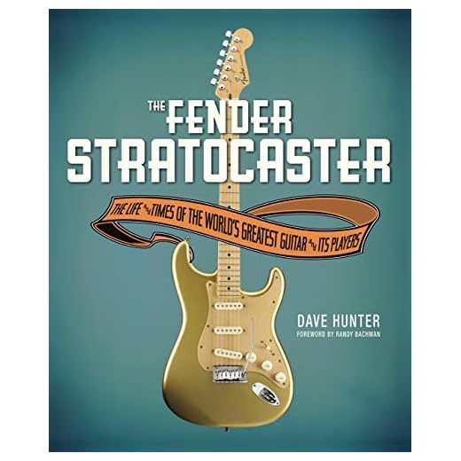 The Fender Stratocaster: The Life & Times of the World's Greatest Guitar & Its Players