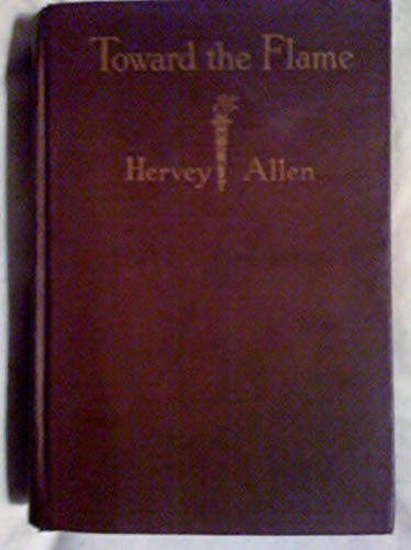Toward the Flame B00AT9PZD4 Book Cover