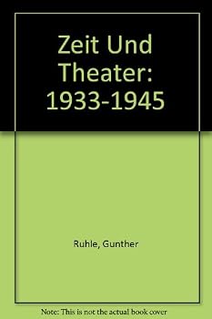 Paperback Zeit Und Theater: 1933-1945 Book