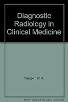 Diagnostic radiology in clinical medicine 081518851X Book Cover
