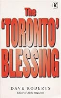 The " Toronto" Blessing 0854765387 Book Cover