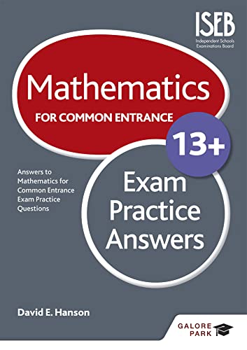 Mathematics for Common Entrance 13+ Exam Practice Answers