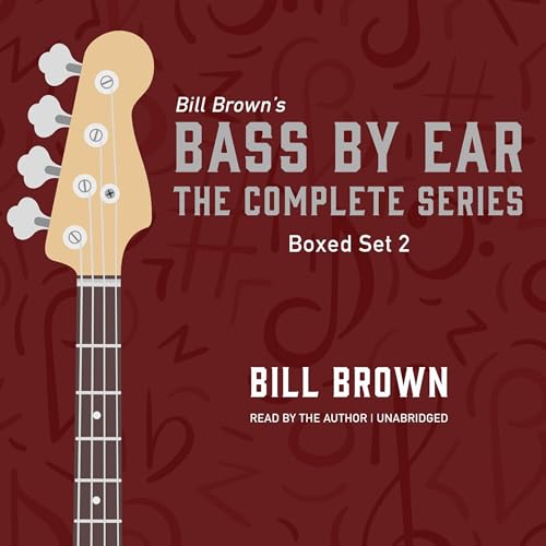 Bass by Ear: Box Set 2: Beatles, Beatles, Beatles and a Little Classic Rock and Country (Authored by Bill Brown) episode artwork