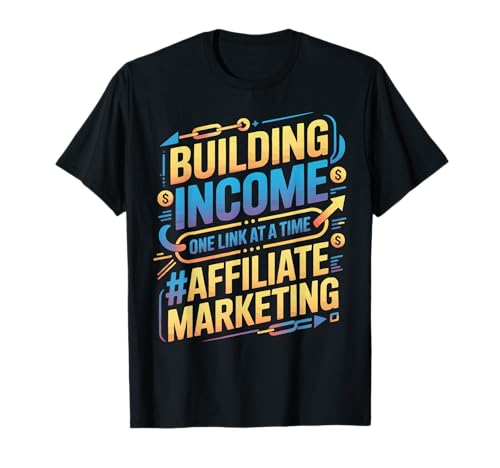 Affiliate Marketing Strategy Side Hustle Digital Marketing T-Shirt