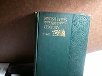 British Poets of the Nineteenth Century: Selections from Wordsworth ... Swinburne, edited with reference list and notes B00AQJ69E6 Book Cover