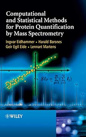 Computational and Statistical Methods for Protein Quantification by Mass Spectrometry-Wow! eBook