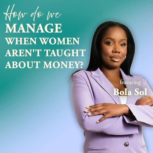Page de couverture de How Do We Manage When Women Aren’t Taught About Money?