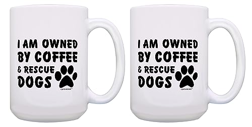 Dog Dad Gifts For Men I'm Owned By Coffee And Rescue Dogs 2 Pack 15oz Ceramic Coffee Mug Set