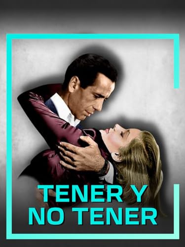 Tener y no tener