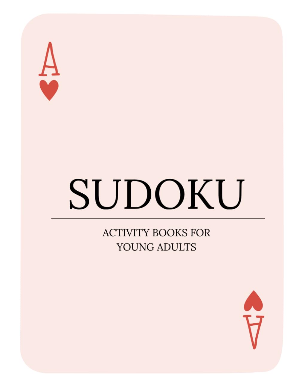 Sudoku: Activity book for young adults